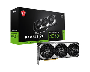 MSI nVidia GeForce RTX 4060 Ti VENTUS 3X 16G OC Video Card  2610 MHz Boost Clock, 16GB GDDR6,DisplayPort x 3 (v1.4a),HDMI x 1